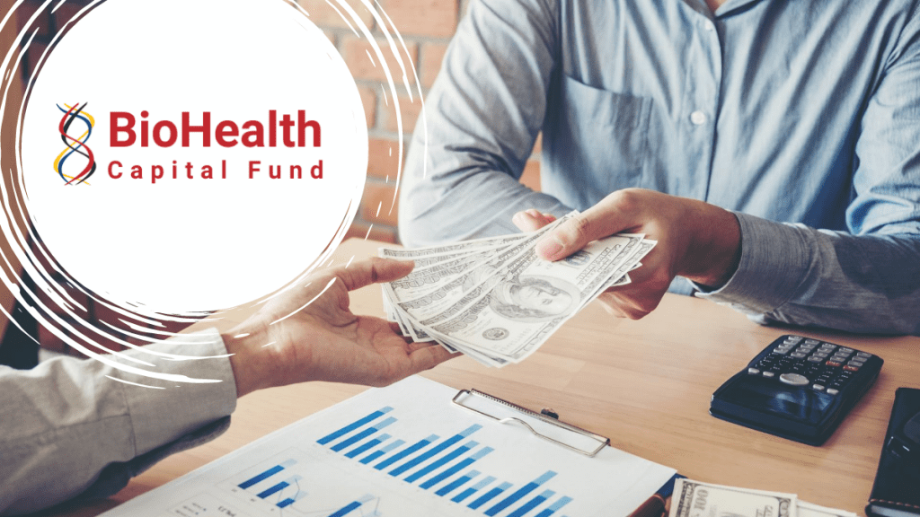 BioHealth Capital Fund Created To Help Emerging Companies Close Early ...