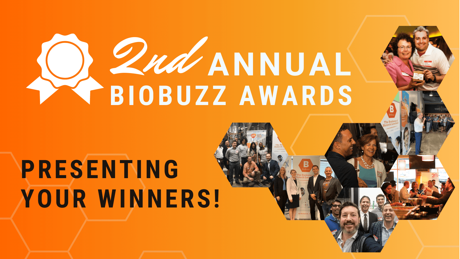 Orange banner with photos of people, with text saying "2nd Annual BioBuzz Awards - Presenting Your Winners"