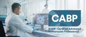AABB Creates First and Only Certification for Biotherapies Professionals