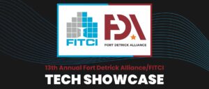 Fort Detrick Alliance and FITCI Annual Showcase Highlights Government-Business Connections