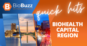 Weekly Quick Hits (BioHealth Capital Region) – Week of May 8, 2023
