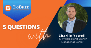 5 Questions With Charlie Yowell, PE, Principal and Branch Manager at Bohler