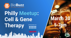 March 2023 – Philadelphia Cell & Gene Therapy Meetup