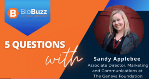 5 Questions With Sandy Applebee, Associate Director, Marketing and Communications at The Geneva Foundation