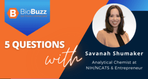 5 Questions With Savanah Shumaker, Analytical Chemist at NIH/NCATS & Entrepreneur