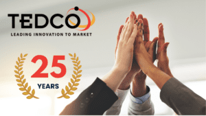 25 Innovators Share Why TEDCO’s 25 Years Have Made Such a Difference in Maryland