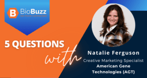 5 Questions With Natalie Ferguson, Artist and Creative Marketing Specialist, American Gene Technologies International, Inc.