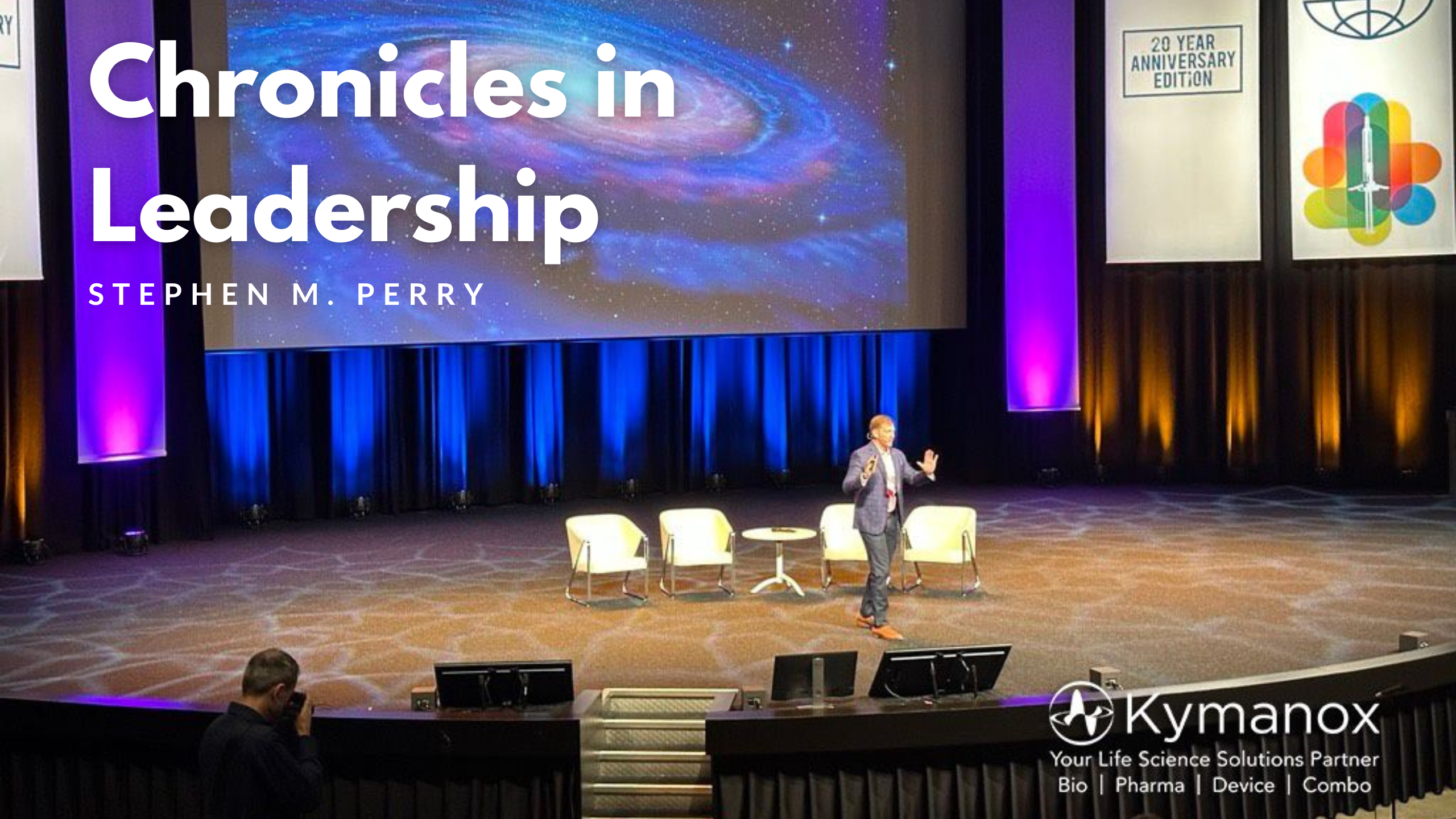 Chronicles in Leadership: Stephen M. Perry, CEO of Kymanox