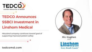 TEDCO Announces SSBCI Investment in Linshom Medical