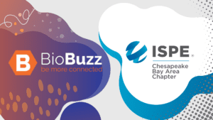 BioBuzz Networks and the International Society of Pharmaceutical Engineering – Chesapeake Bay Area Chapter Announce Exciting Partnership