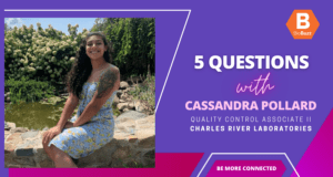 5 Questions With, Cassandra Pollard, Quality Control Associate II, Charles River Laboratories