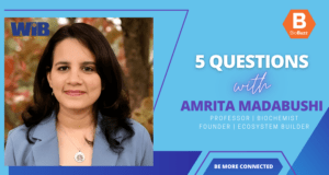 5 Questions with Amrita Madabushi, Professor at the University of Maryland Global Campus and Founder of EmpowerBio