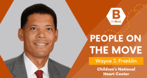 Wayne J. Franklin, M.D., F.A.C.C., named senior vice president of Children’s National Heart Center