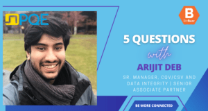 5 Questions With Arijit Deb, Sr. Manager, CQV/CSV and Data Integrity, Senior Associate Partner, PQE Group