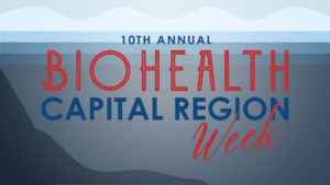 Registration Open for BioHealth Capital Region Week 2024: Celebrating 10 Years of Innovation!