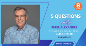 5 Questions with Peter Alexander, Senior CMC Consultant, Alira Health