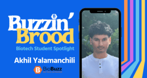 Buzzin’ Brood Student Spotlight: Akhil Yalamanchili, Content Writing Intern, BioBuzz 