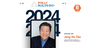 In Conversation with Jang-Ho Cha, Chief Scientific & Medical Officer, Latus Therapeutics