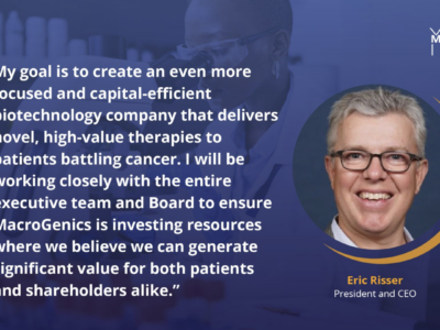 People on the Move: Eric Risser Appointed President & CEO of MacroGenics