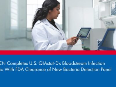 QIAGEN Completes U.S. QIAstat-Dx Bloodstream Infection Portfolio With FDA Clearance of New Bacteria Detection Panel