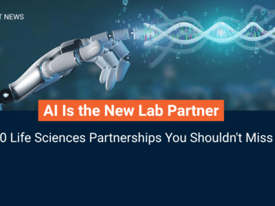 AI Is the New Lab Partner: 10 Life Sciences Partnerships You Shouldn’t Miss
